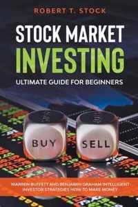 Stock Market Investing Ultimate Guide For Beginners