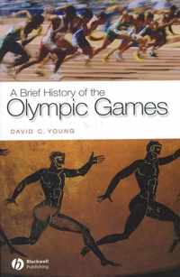 A Brief History Of The Olympic Games