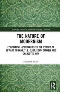 The Nature of Modernism