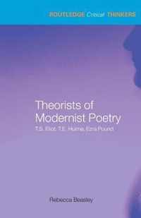 Theorists of Modernist Poetry