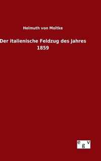 Der italienische Feldzug des Jahres 1859