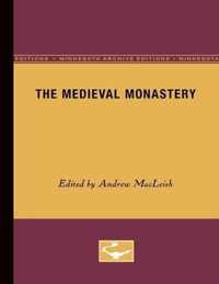 The Medieval Monastery: Volume 2