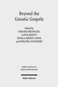 Beyond the Gnostic Gospels