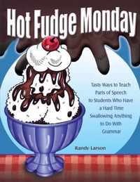 Hot Fudge Monday