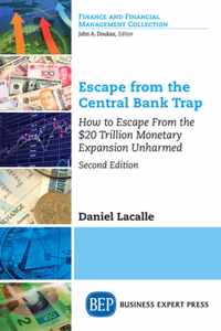 Escape from the Central Bank Trap