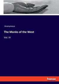 The Monks of the West