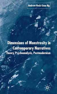 Dimensions of Monstrosity in Contemporary Narratives