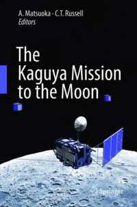 The Kaguya Mission to the Moon