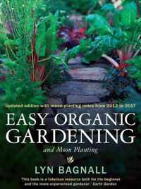 Easy Organic Gardening and Moon Planting