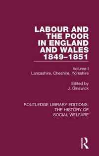 Labour and the Poor in England and Wales - The letters to The Morning Chronicle from the Correspondants in the Manufacturing and Mining Districts, the Towns of Liverpool and Birmingham, and the Rural Districts: Volume I