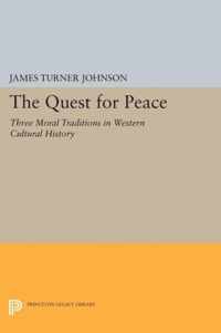 The Quest for Peace - Three Moral Traditions in Western Cultural History