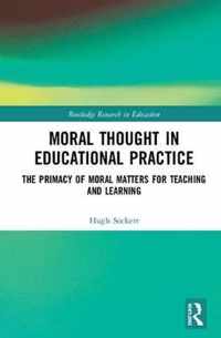 Moral Thought in Educational Practice