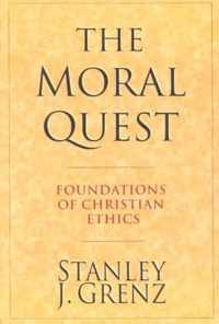 The Moral Quest: Foundations of Christian Ethics