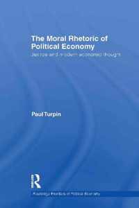 The Moral Rhetoric of Political Economy