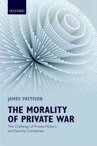 The Morality of Private War