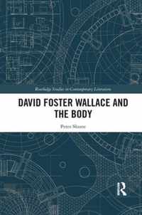 David Foster Wallace and the Body