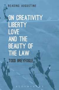 On Creativity, Liberty, Love and the Beauty of the Law