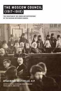 The Moscow Council 1917-1918