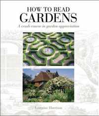 How To Read Gardens