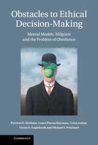 Obstacles To Ethical Decision-Making