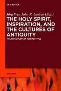 The Holy Spirit, Inspiration, and the Cultures of Antiquity