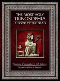 The Most Holy Trinosophia - A Book of the Dead