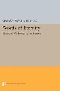 Words of Eternity - Blake and the Poetics of the Sublime