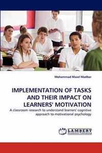 Implementation of Tasks and Their Impact on Learners' Motivation