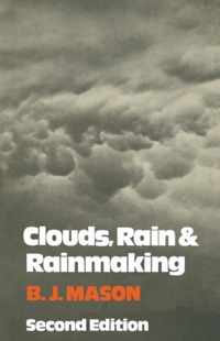 Clouds, Rain and Rainmaking