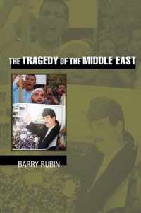 The Tragedy of the Middle East