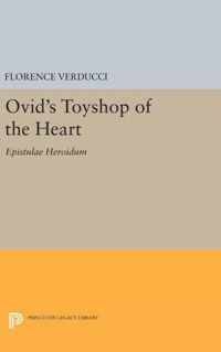 Ovid`s Toyshop of the Heart - ''Epistulae Heroidum''