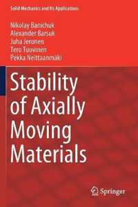 Stability of Axially Moving Materials