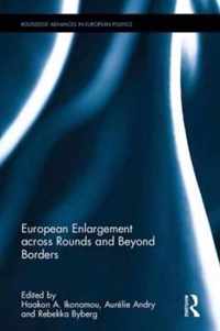 European Enlargement Across Rounds and Beyond Borders