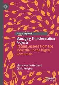 Managing Transformation Projects