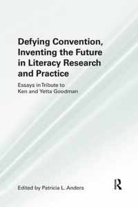 Defying Convention, Inventing the Future in Literary Research and Practice