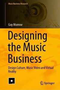 Designing the Music Business