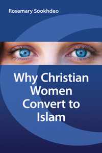 Why Christian Women Convert to Islam