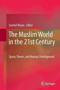 The Muslim World in the 21st Century