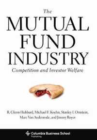 The Mutual Fund Industry