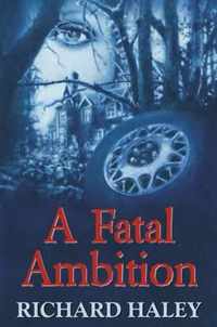 A Fatal Ambition