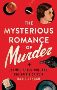 The Mysterious Romance of Murder