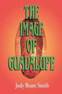 The Image of Guadalupe