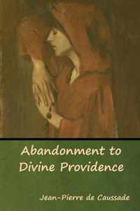 Abandonment to Divine Providence