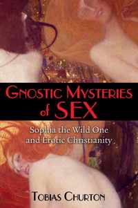 Gnostic Mysteries Of Sex