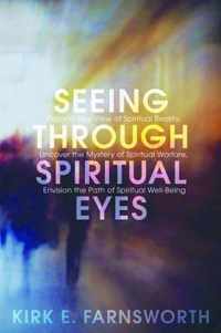 Seeing Through Spiritual Eyes