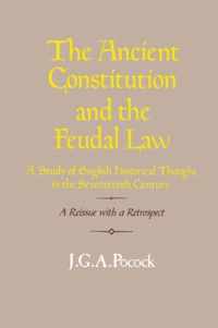 Ancient Constitution And The Feudal Law