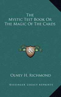 The Mystic Test Book or the Magic of the Cards