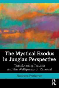 The Mystical Exodus in Jungian Perspective