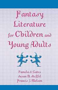 Fantasy Literature for Children and Young Adults