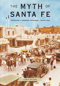 The Myth of Santa Fe